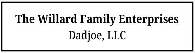 Willard Family Enterprises – Dadjoe